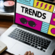 Trends